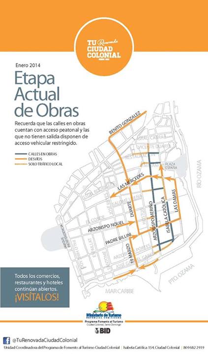 Tu Renovada Ciudad Colonial - Etapa Actual de Obras - Closed and re-routed roads in Colonial Zone. 